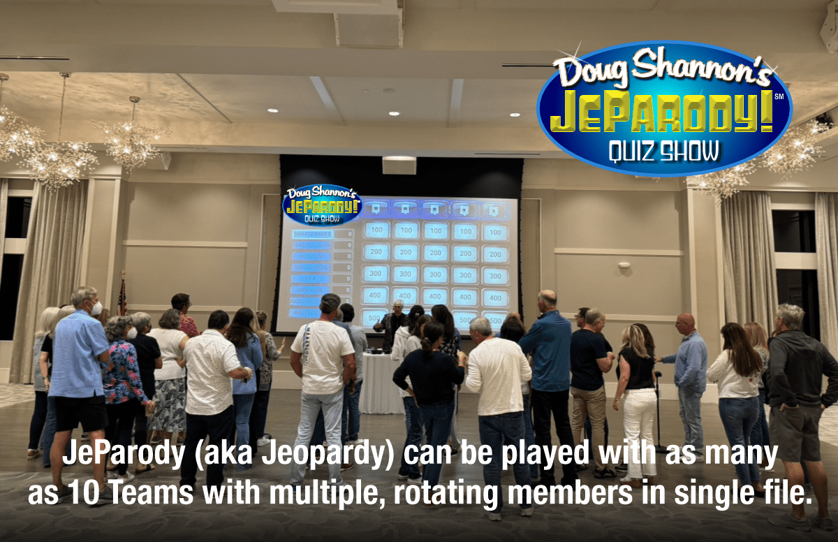 JeParody! Quiz Show Image of game screen and contestants playing the game with Doug hosting the show and the instructions: JeParody (aka Jeopardy) can be played with as many as 10 Teams with Multiple, rotating members in single file.